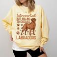 Fox Red Labrador Retriever Introvert Foxred Lab Comfort Colors Sweatshirt Butter