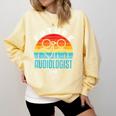 Future Audiologist Cool Audiology Student Graduation Comfort Colors Sweatshirt Butter