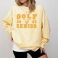 Golf Senior Night Golf Senior 2025 Graduation 14 Comfort Colors Sweatshirt Butter