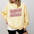 Goodbye Middle School Hello High School 8th Grade Graduation Comfort Colors Sweatshirt Butter