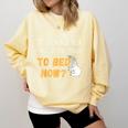 I Graduated Can I Go Back To Bed Now Graduation Sloth Comfort Colors Sweatshirt Butter