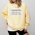 I Graduated Now I'm Like Smart & Stuff Tee Graduation Shirts Comfort Colors Sweatshirt Butter