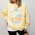 GRADUATION CLASS 2019 Now Back To Bed Senior Graduate Comfort Colors Sweatshirt Butter