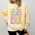 In My Graduation Era Class Of 2025 School Graduation Comfort Colors Sweatshirt Butter