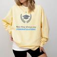 Graduation Tshirt For Men Women And Kids Comfort Colors Sweatshirt Butter