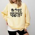 My Granddaughter Did It Graduation Graduated Proud Children Comfort Colors Sweatshirt Butter