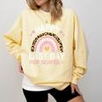 HAPPY LAST OF DAY SCHOOL Rainbow Teacher Student Graduation Men Women Girls Kids Comfort Colors Sweatshirt Butter