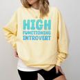 High Functioning Introvert Sarcasm Sarcastic Grunge Comfort Colors Sweatshirt Butter High Functioning Introvert Sarcasm Sarcastic Grunge Comfort Colors Sweatshirt Butter