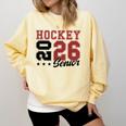 Hockey Senior Night Hockey Senior 2026 Graduation 59 Comfort Colors Sweatshirt Butter