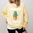 Hug Me I Dare You Introvert Cactus Tee Comfort Colors Sweatshirt Butter Hug Me I Dare You Introvert Cactus Tee Comfort Colors Sweatshirt Butter