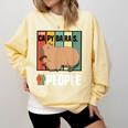 Introvert Capybara Rodent Animal Lover Antisocial Retro Comfort Colors Sweatshirt Butter
