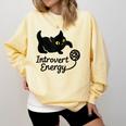 Introvert Energy Cat Love Cat Meme Comfort Colors Sweatshirt Butter