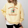 Introvert's Passion For French Patisserie Macarons Comfort Colors Sweatshirt Butter