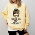 It's Miss Ms Mrs Dr Actually Doctor Graduation Appreciation Comfort Colors Sweatshirt Butter