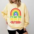 It's Way Too Peopley Outside Anti Social Introvert Comfort Colors Sweatshirt Butter