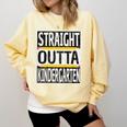 Kids Straight Outta Kindergarten Graduation Comfort Colors Sweatshirt Butter