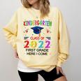 Kindergarten Graduation Class Of 2022 1st Grade Here I Come Comfort Colors Sweatshirt Butter