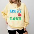 Kiss Me I'm A Grad 2018 Senior Graduation Comfort Colors Sweatshirt Butter