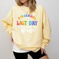 Last Day Of School Year 2025 Preschool Autograph Graduation Comfort Colors Sweatshirt Butter