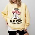 This Is My Last Rodeo Senior 2026 Cowgirl Graduation Comfort Colors Sweatshirt Butter