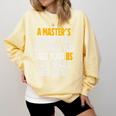 Master Degree When You Take Bs To New Level Graduation Premium Comfort Colors Sweatshirt Butter