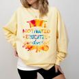 Motivated Educated Graduated Graduation Comfort Colors Sweatshirt Butter