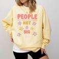 People Not A Big Fan Introverted Person Awkward Introvert Comfort Colors Sweatshirt Butter People Not A Big Fan Introverted Person Awkward Introvert Comfort Colors Sweatshirt Butter