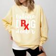 Pharmacist Graduation Pharmacy Future Drug Dealer Comfort Colors Sweatshirt Butter