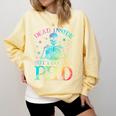 PhD Graduation Dead Inside But i Got My PhD Tie Dye Funny Comfort Colors Sweatshirt Butter