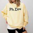PhD Graduation Women Doctorate Degree PhDiva Comfort Colors Sweatshirt Butter