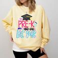 Pre-K Is So First Year Shirt Kids School Graduation Cute Comfort Colors Sweatshirt Butter