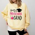 Preschool Graduation Shirt For Girl 2019 Miss Preschool Grad Comfort Colors Sweatshirt Butter
