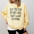 Pretend Introvert Introverted Apparel Comfort Colors Sweatshirt Butter Pretend Introvert Introverted Apparel Comfort Colors Sweatshirt Butter