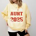 Proud Aunt Of a Class Of 2025 Graduate For Graduation Comfort Colors Sweatshirt Butter