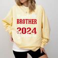 Proud Brother Of a Class Of 2024 Graduate For Graduation Comfort Colors Sweatshirt Butter