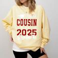 Proud Cousin Of A 2025 Graduate For Graduation Comfort Colors Sweatshirt Butter