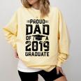 Proud Dad Of A Class 2019 Graduate T Shirt Graduation Comfort Colors Sweatshirt Butter