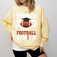 Proud Dad Of a Football Senior 2026 Graduation Comfort Colors Sweatshirt Butter