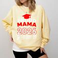 Proud Mama Of A 2026 Graduate Class Of 2026 Mom Graduation Comfort Colors Sweatshirt Butter