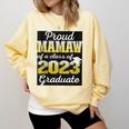 Proud Mamaw Of 2023 Graduate Class 2023 Graduation Family Comfort Colors Sweatshirt Butter
