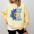Proud Mom Of a 2022 Senior Shirt Graduation 2022 Women's Comfort Colors Sweatshirt Butter