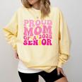 Proud Mom Of a 2025 Graduate Class Senior Graduation Mother Comfort Colors Sweatshirt Butter