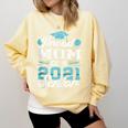 Proud Mom Of a Class Of 2021 Senior Graduate Graduation Comfort Colors Sweatshirt Butter