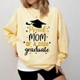 Proud Mom Of A Class Of 2026 Graduate Senior Graduation 2026 Comfort Colors Sweatshirt Butter