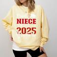 Proud Niece Of a Class Of 2025 Graduate For Graduation Comfort Colors Sweatshirt Butter