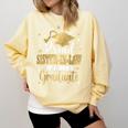 Proud Sister-In-Law Of Class 2025 Graduate Senior Graduation Comfort Colors Sweatshirt Butter