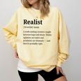 Realist Definition For Introverts Honest Personality Comfort Colors Sweatshirt Butter