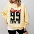 Reunion 1999 Matching Graduation High School Class Of 1999 Comfort Colors Sweatshirt Butter