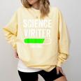 Science Writer Loading Graduation Graduate New Job Comfort Colors Sweatshirt Butter