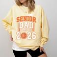 Senior Dad Class Of 2026 Graduate Basketball Graduation 2026 Comfort Colors Sweatshirt Butter